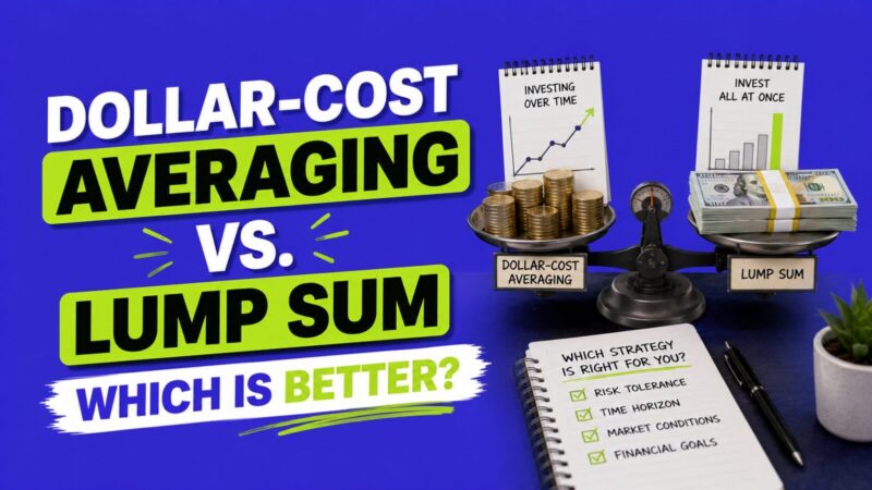 Dollar-Cost Averaging vs. Lump Sum: Which Is Better?