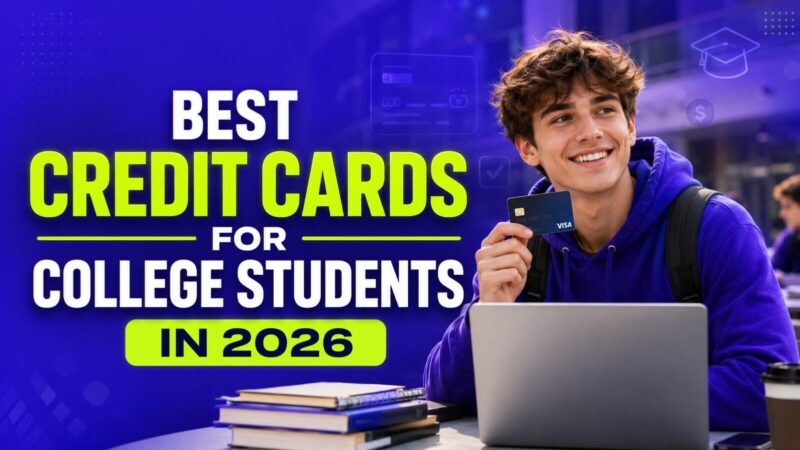 Best Credit Cards for College Students in 2026