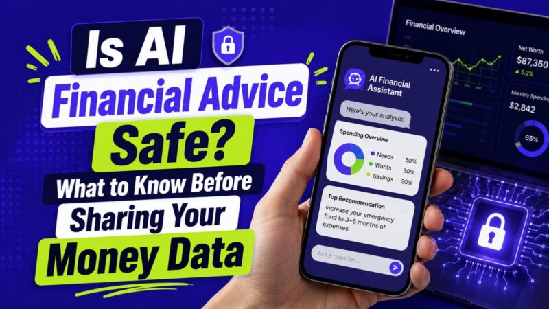 Is AI Financial Advice Safe? What to Know Before Sharing Your Money Data