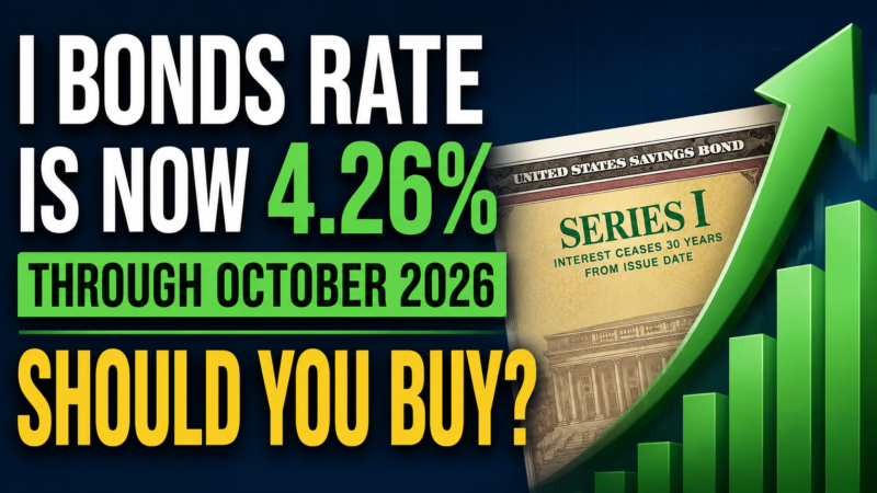 I Bonds Rate Is Now 4.26% Through October 2026: Should You Buy?