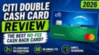 Citi Double Cash Card Review 2026: The Best No-Fee Cash Back Card?