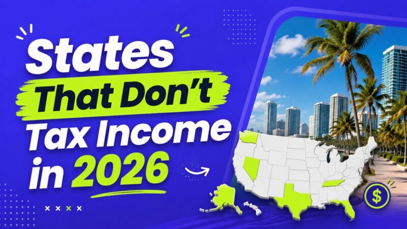 States That Don't Tax Income in 2026